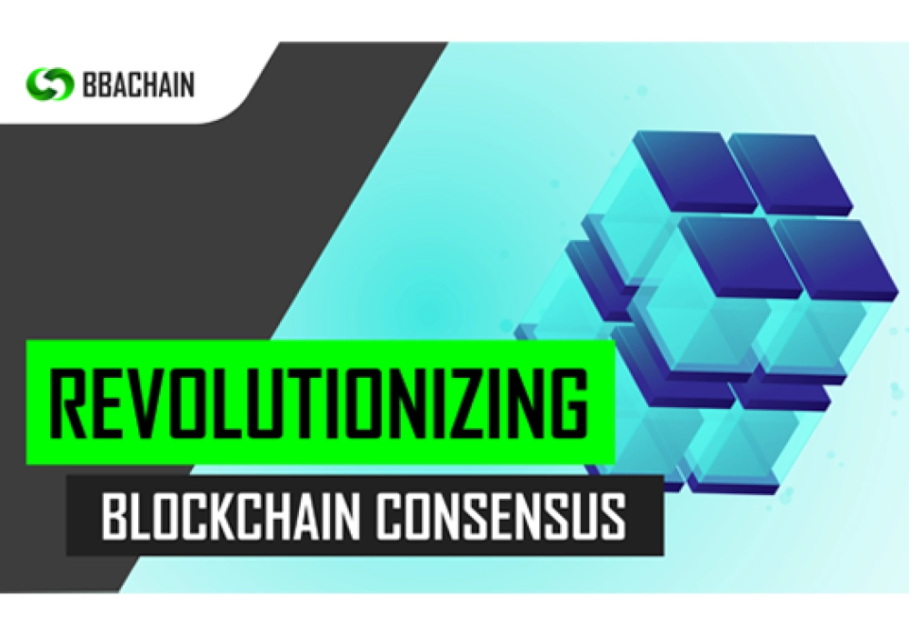 BBACHAIN ​​cách mạng hóa chuỗi khối thông qua cơ chế đồng thuận độc đáo
